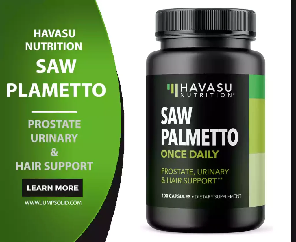 Prostate Health Supplements Havasu Nutrition Saw Palmetto